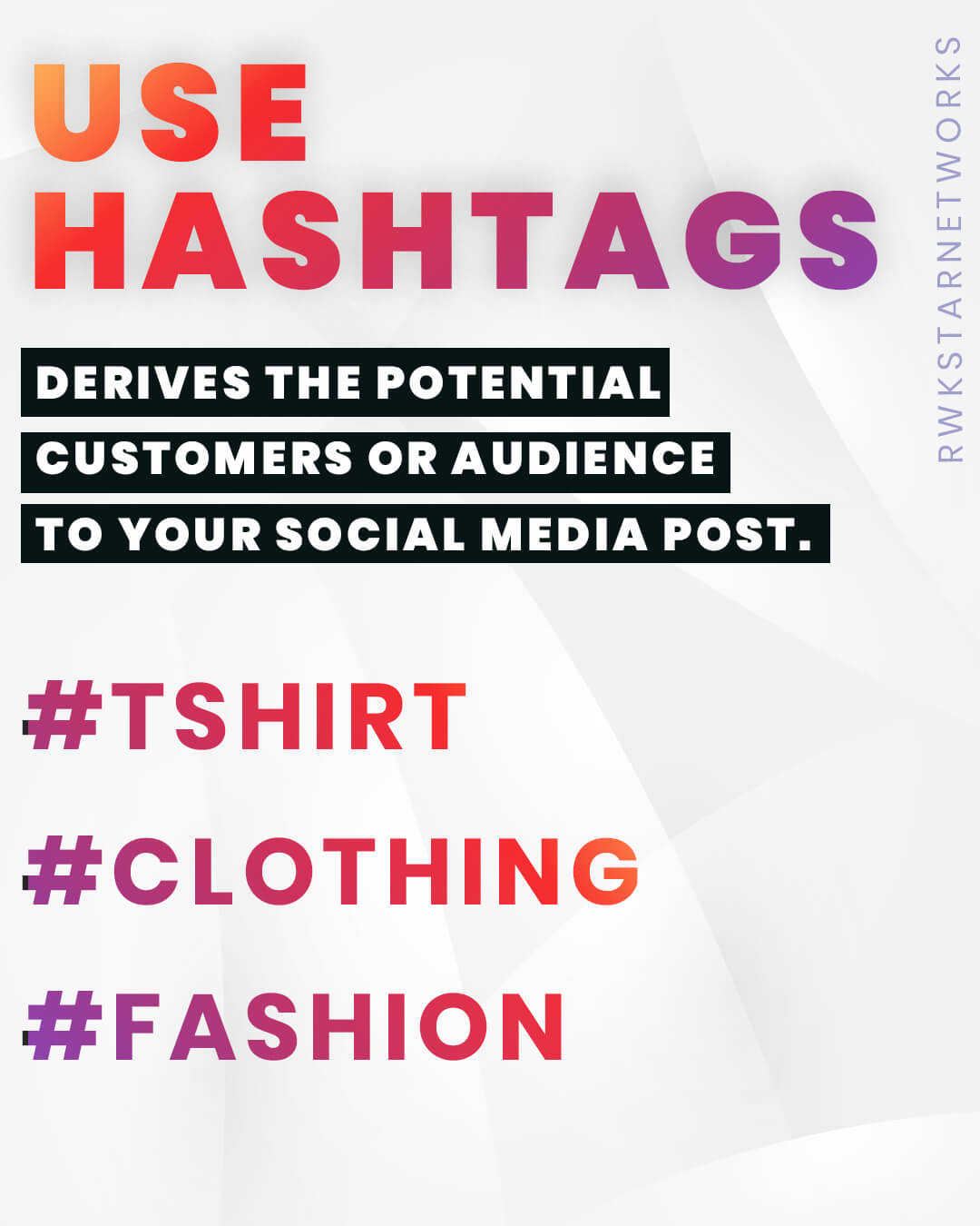 Use Hashtags - Time to go digital