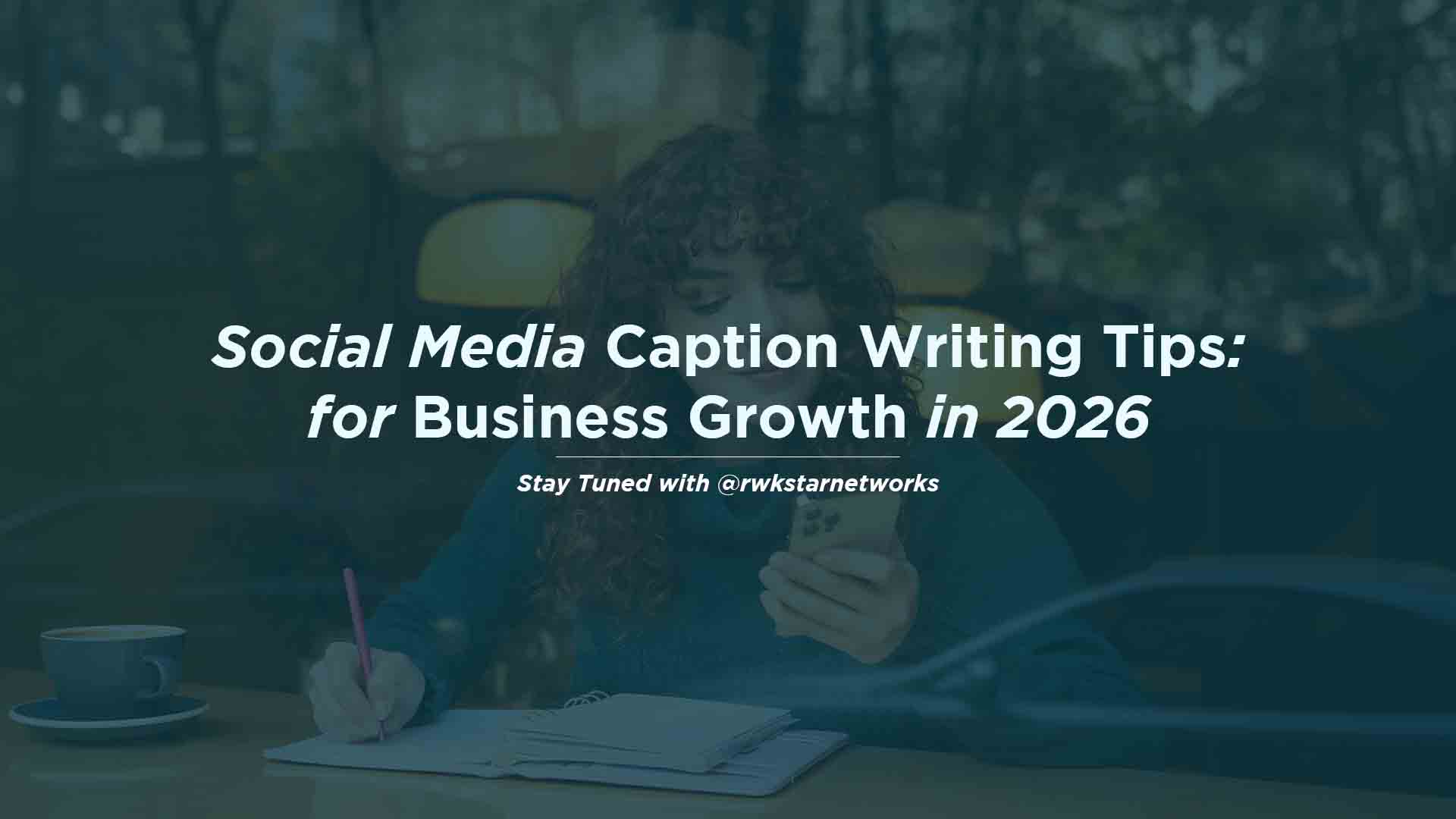 Social media caption writing tips to create simple and engaging captions